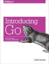 book Introducing Go: build reliable, scalable programs