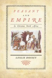 book Peasant and Empire in Christian North Africa