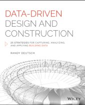 book Data-driven design and construction: 25 strategies for capturing, analyzing and applying building data