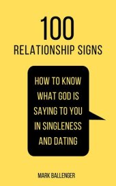 book 100 Relationship Signs: How to Know What God Is Saying to You in Singleness and Dating