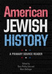 book American Jewish History A Primary Source Reader