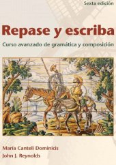 book Repase y escriba: curso avanzado de gramática y composición