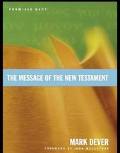 book The Message of the New Testament (Foreword by John MacArthur)