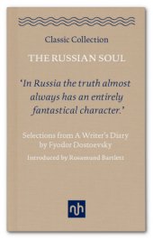 book The Russian soul: selections from A writer's diary