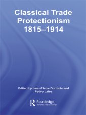 book Classical Trade Protectionism 1815-1914