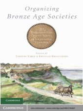 book Organizing Bronze age societies the Mediterranean, Central Europe, and Scandinavia compared