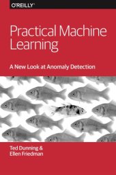 book Practical machine learning: a new look at anomaly detection