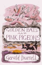 book Golden bats and pink pigeons