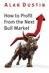 book How to Profit from the Next Bull Market