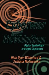 book Cyberwar and revolution: digital subterfuge in global capitalism