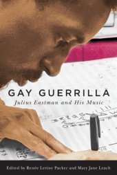 book Gay guerrilla Julius Eastman and his music