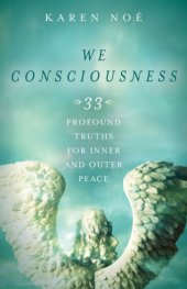 book We consciousness: 33 profound truths for inner and outer peace