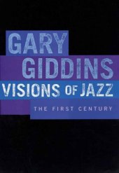 book Visions of Jazz: the First Century