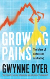 book Growing pains: the future of democracy (and work)