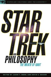 book Star Trek and philosophy: the wrath of Kant