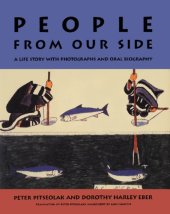 book People from Our Side: a Life Story with Photographs by Peter Pisteolak and Oral Biography