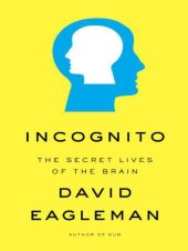 book Incognito: the secret lives of brains