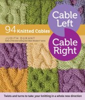 book Cable left, cable right: 94 knitted cables