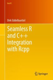 book Seamless R and C++ Integration with Rcpp