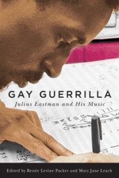 book Gay guerrilla Julius Eastman and his music