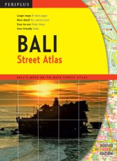 book Bali Street Atlas Third Edition: Bali's Most Up-To-Date Street Atlas