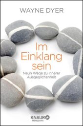 book Im Einklang sein. Neun Wege zu innerer Ausgeglichenheit