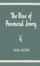 book The Rise of Provincial Jewry