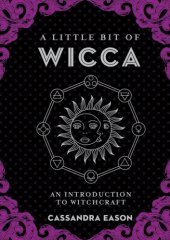 book A little bit of Wicca: an introduction to witchcraft