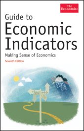 book Guide to Economic Indicators: Making Sense of Economics