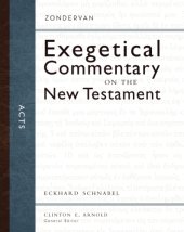 book Acts: Zondervan Exegetical commentary on the New Testament