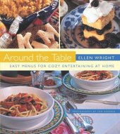 book Around the table: easy menus for cozy entertaining at home