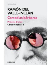 book Comedias bárbaras: primeros dramas