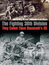 book THE FIGHTING 30TH DIVISION: They Called Them Roosevelt’s SS