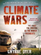 book Climate wars: the fight for survival as the world overheats