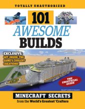 book 101 awesome builds: Minecraft secrets from the world's greatest crafters