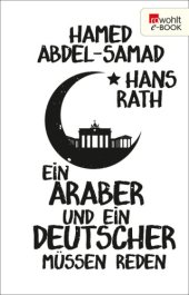 book Ein Araber und ein Deutscher müssen reden