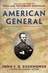 book American general: the life and times of William Tecumseh Sherman