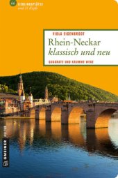 book Rhein-Neckar klassisch und neu Quadrate und krumme Wege