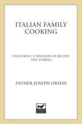 book Italian family cooking: unlocking a treasury of recipes and stories