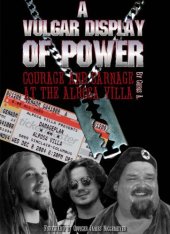 book A Vulgar Display of Power: Courage and Carnage at the Alrosa Villa