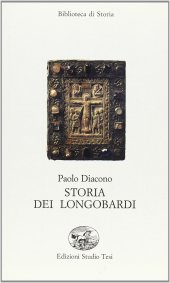 book Storia dei longobardi. In appendice Storia dei Longobardi di Benevento di Erchemberto