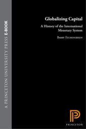 book Globalizing capital: a history of the international monetary system