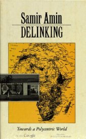 book Delinking: Towards a Polycentric World