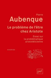 book Le problème de l'être chez Aristote ; Essai sur la problématique aristotélicienne