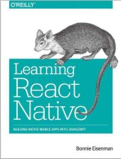 book Learning React Native: Building Native Mobile Apps with JavaScript