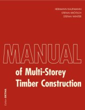 book Manual of Multistorey Timber Construction (Detail Construction Manuals)