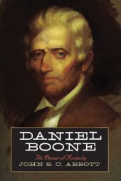 book Daniel Boone: the pioneer of kentucky