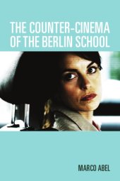 book The counter-cinema of the Berlin School