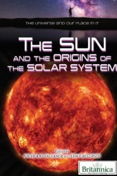 book The Sun and the Origins of the Solar System