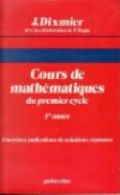 book Cours de mathématiques du premier cycle, Première année